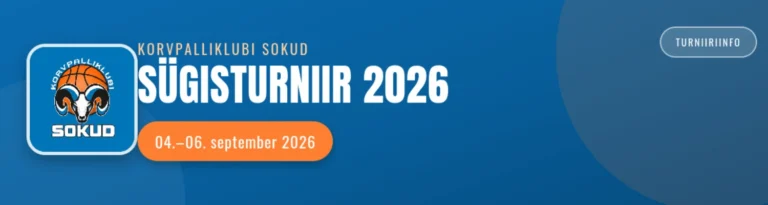 SÜGISTURNIIR 04.–06. september 2026 - KK SOKUD